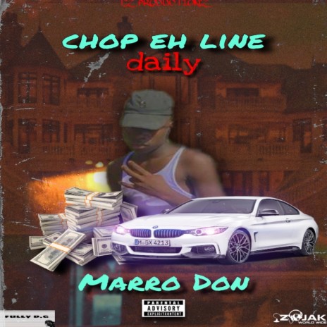 Chop Eh Line Daily | Boomplay Music
