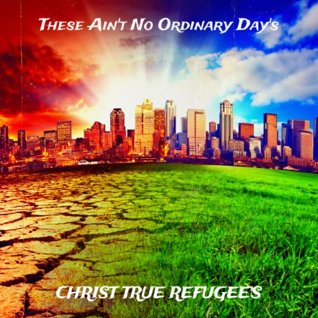 These Ain't No Ordinary Day's | Boomplay Music