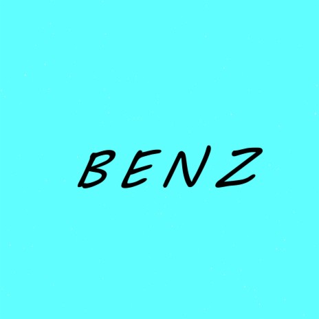 Benz | Boomplay Music