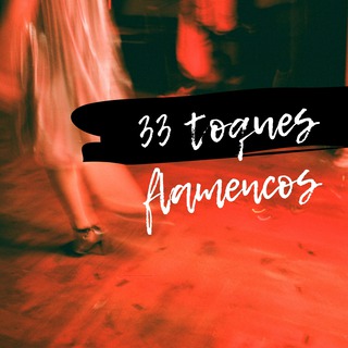 33 Toques Flamencos