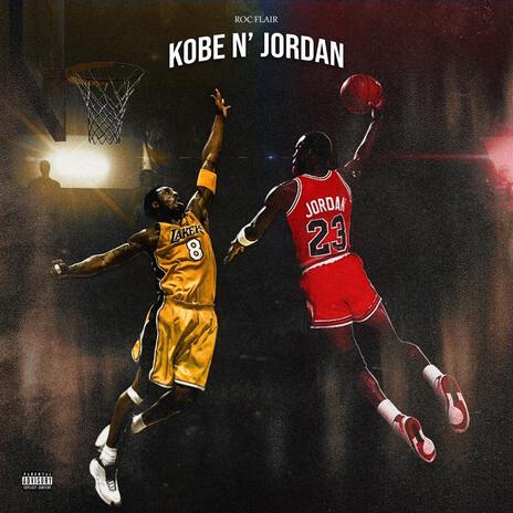 Kobe & Jordan | Boomplay Music