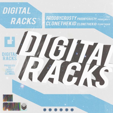 Digital Racks (feat. clonethekid) | Boomplay Music