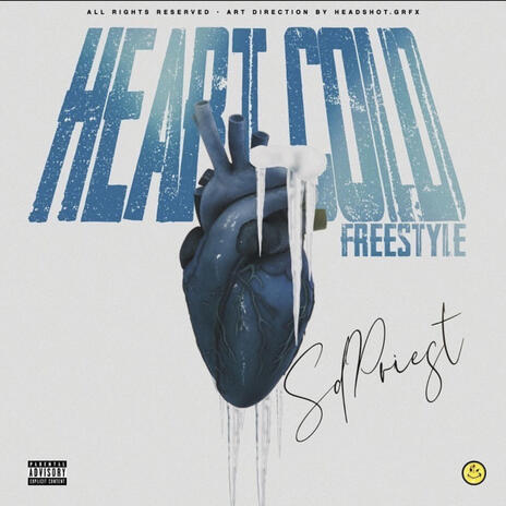 Heart cold freestyle