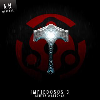 IMPIEDOSOS 3: Mentes Malignas