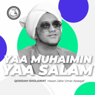 Qosidah Yaa Muhaimin Yaa Salam