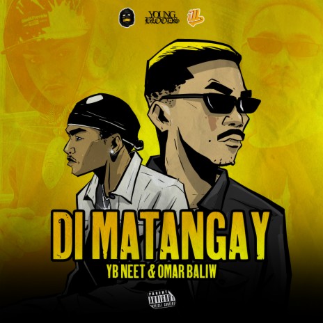 Di matangay ft. Omar Baliw | Boomplay Music