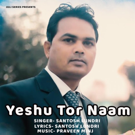 Yeshu Tor Naam | Boomplay Music
