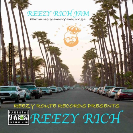 Reezy Rich Jam ft. 6, KK & DJ Sammy Sam | Boomplay Music