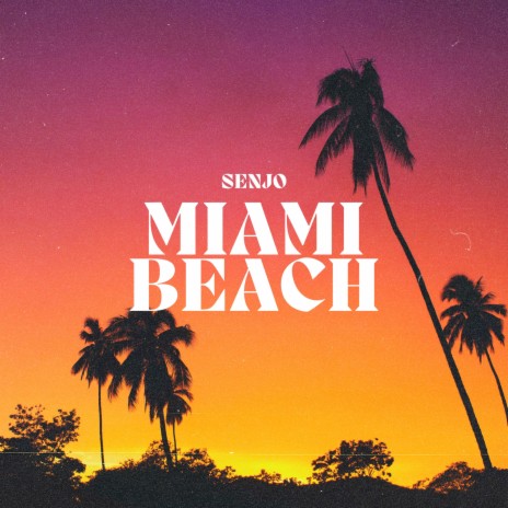 Miami Beach | Boomplay Music