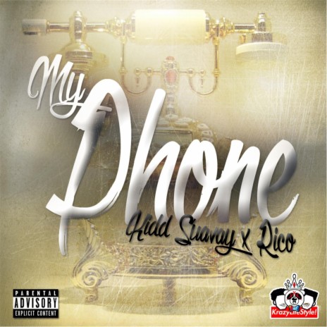 My Phone ft. Rico | Boomplay Music