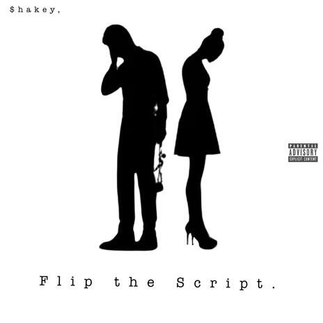 Flip the Script | Boomplay Music