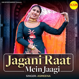 Jagani Raat Mein Jaagi