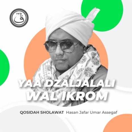 Qosidah Yaa Dzaljalali Wal Ikrom Versi Nurul Musthofa | Boomplay Music