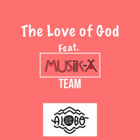 THE LOVE OF GOD | Boomplay Music