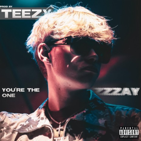You're the One ft. ZZZAY | Boomplay Music