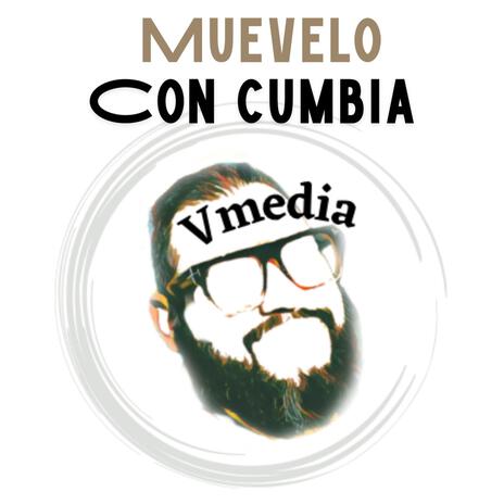 Muevelo con Cumbia | Boomplay Music