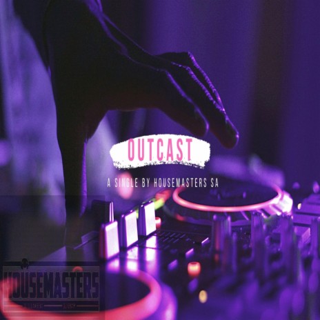 Outcast (Original Mix) | Boomplay Music