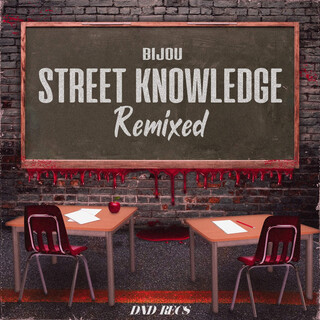 Street Knowledge (Remixed)