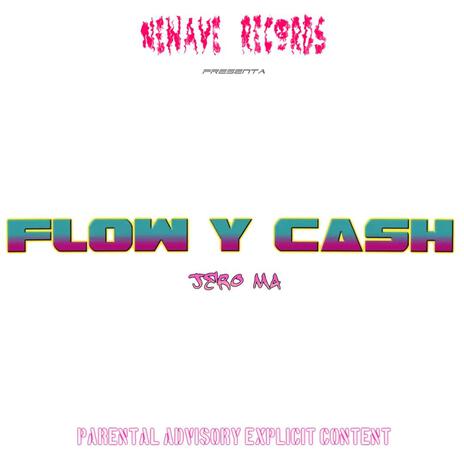 FLOW & CASH | Boomplay Music