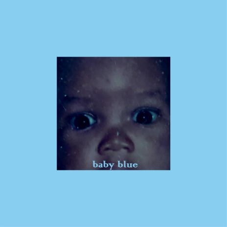 baby blue | Boomplay Music