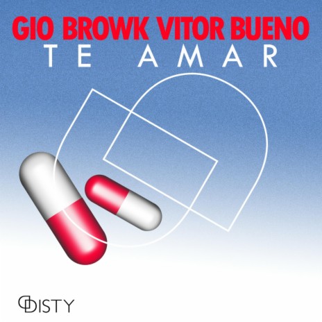 Te Amar ft. Gio & Browk | Boomplay Music