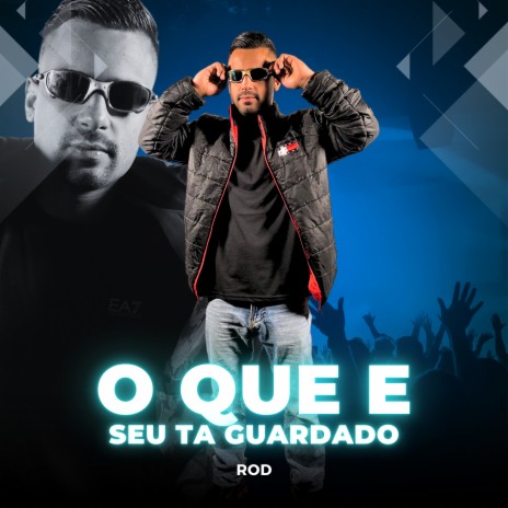 O Que e Seu Ta Guardado | Boomplay Music