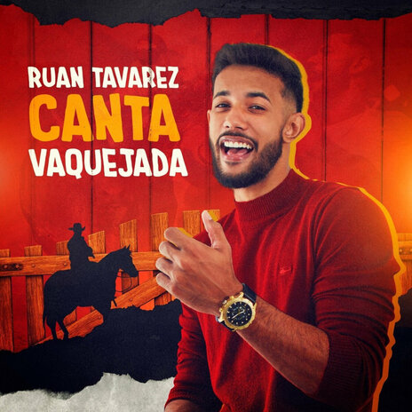 Hoje Vai Ter Vaquejada ft. Ruan Tavarez | Boomplay Music