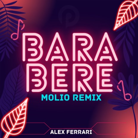 Bara Bere (Molio Remix) ft. Alex Ferrari | Boomplay Music
