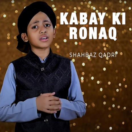 Kabay Ki Ronaq | Boomplay Music