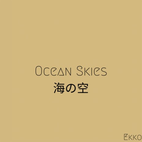 Ocean Skies | Boomplay Music