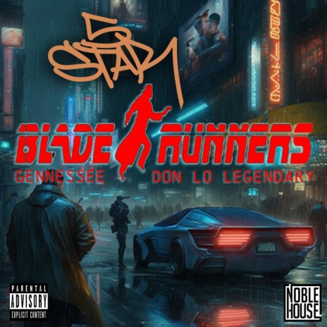 Blade Runner ft. Don Lo Legendary & Gennessee | Boomplay Music