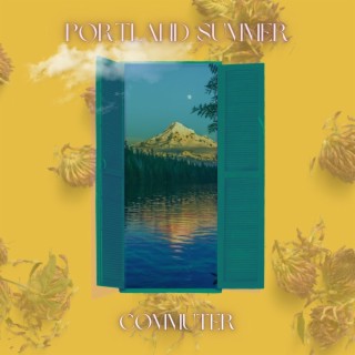 Portland Summer lyrics | Boomplay Music