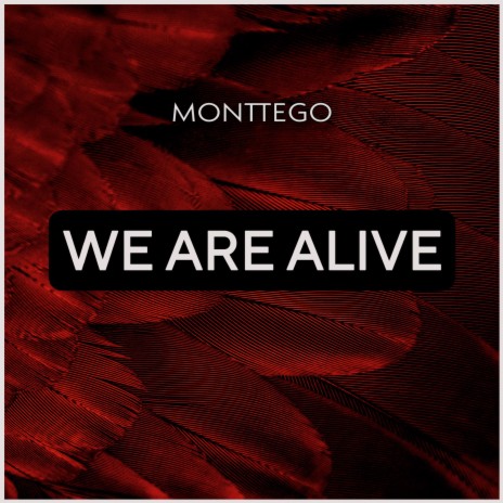 We are alive | Boomplay Music