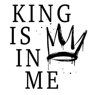 King Is In Me