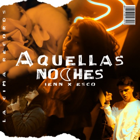 Aquellas Noches ft. Essco | Boomplay Music