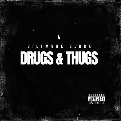 Thugs & Drugs | Boomplay Music