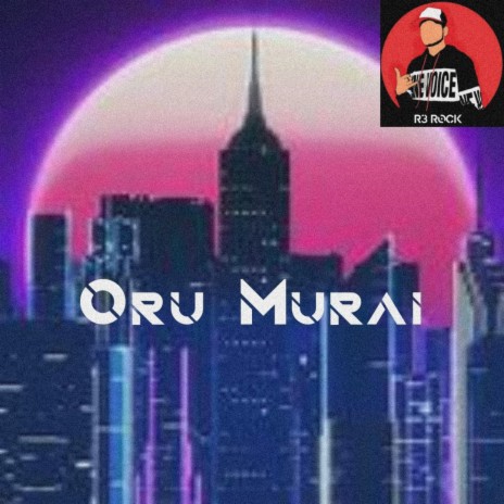 Oru Murai | Boomplay Music