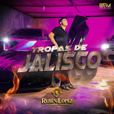 Tropas De Jalisco | Boomplay Music