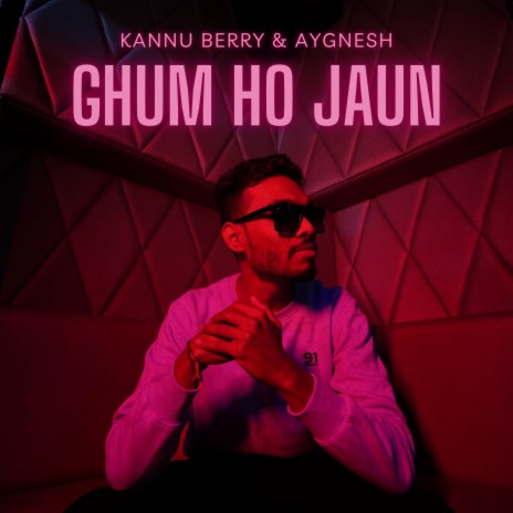 Ghum Ho Jaun ft. Aygnesh