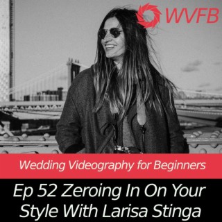 Zeroing In On Your Style With Larisa Stinga