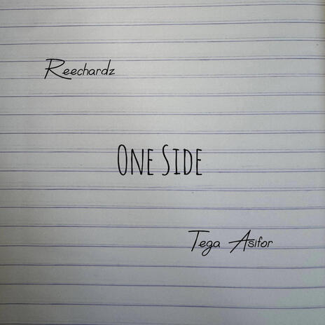 One Side ft. Tega Asifor | Boomplay Music