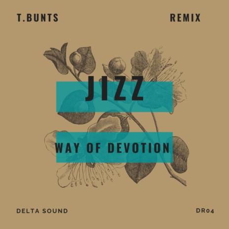Way Of Devotion (T.Bunts Remix)