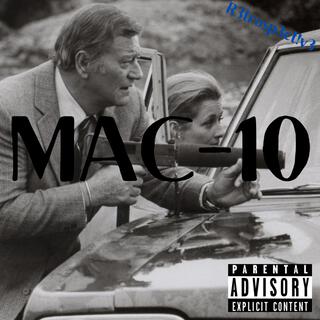 MAC-10 lyrics | Boomplay Music
