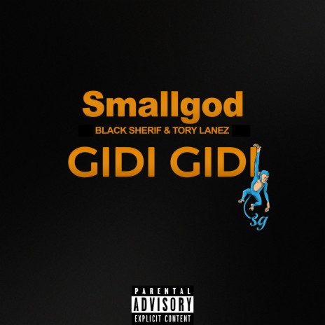 GIDI GIDI ft. Black Sherif & Tory Lanez