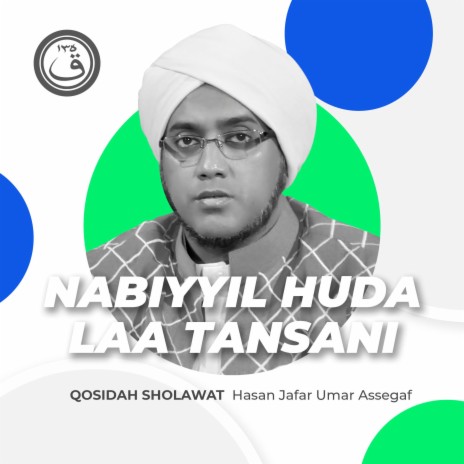 Qosidah Nabiyyil Huda Laa Tansani | Boomplay Music