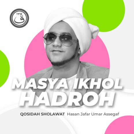 Qosidah Masya Ikhol Hadroh | Boomplay Music
