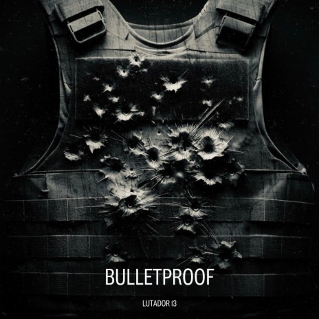 Bulletproof | Boomplay Music