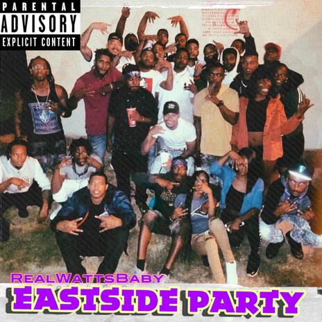 Eastside Party | Boomplay Music