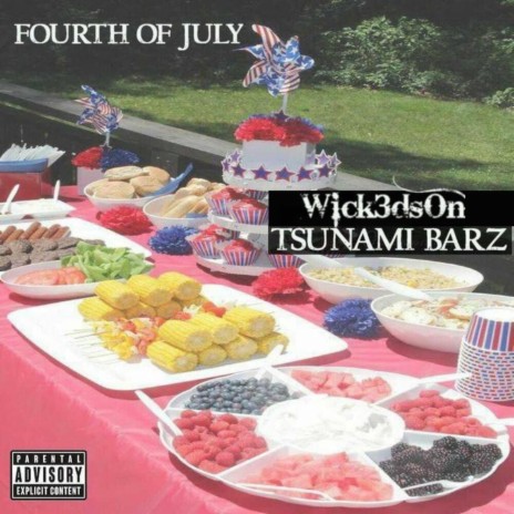 Fourth Of July (feat. Tsunami Barz) | Boomplay Music