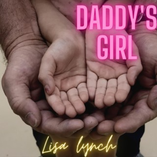 Daddy's Girl lyrics | Boomplay Music